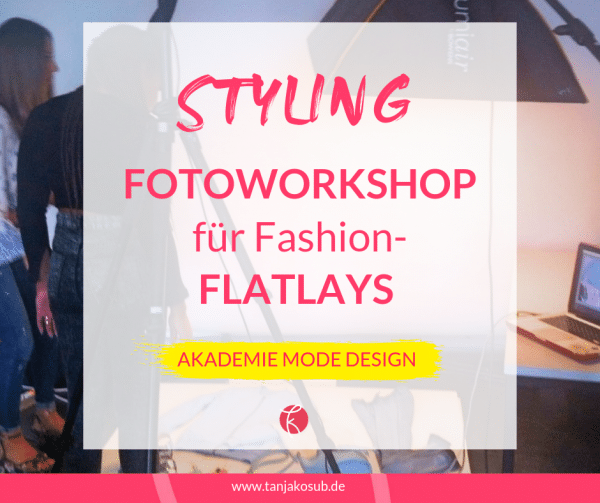 Styling-Workshop Fashion-Flatlays an der Akademie Mode Design